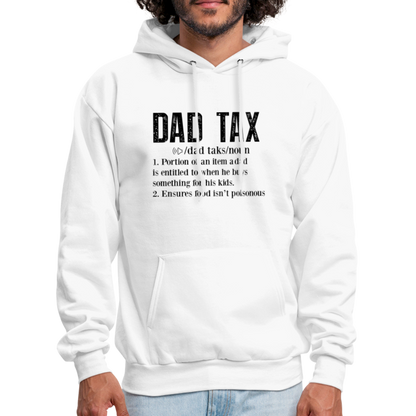 Dad Tax Hoodie (Definition) - white