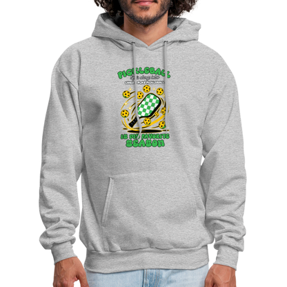 Pickleball Is My Favorite Season Hoodie - heather gray