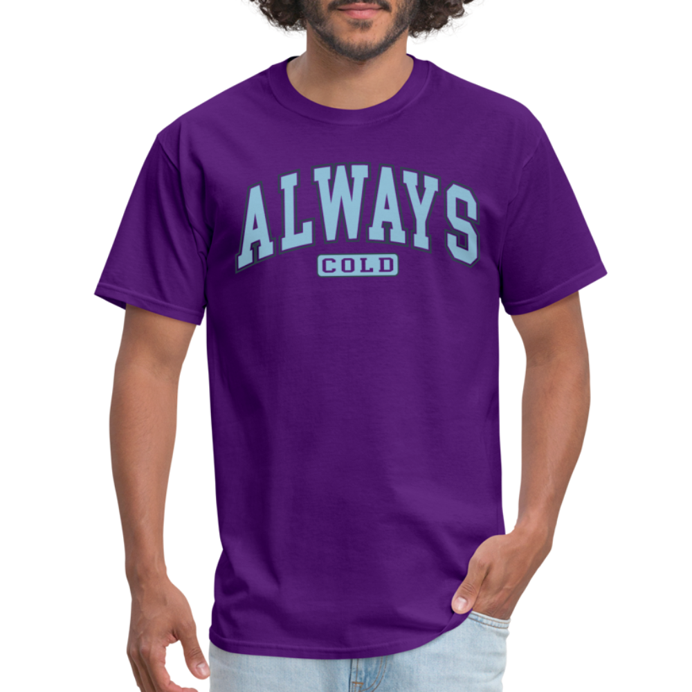 Always Cold T-Shirt - purple