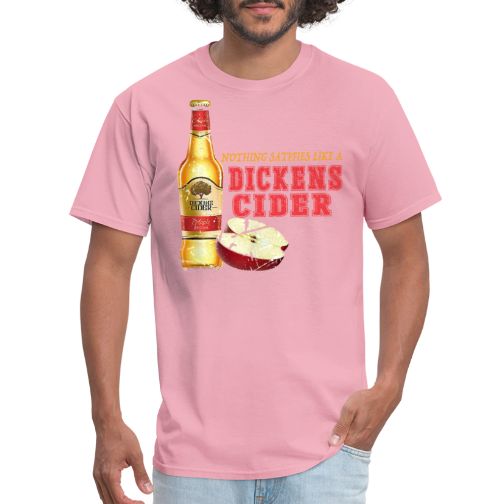 Nothing Satisfies Like A Dickens Cider T-Shirt - pink