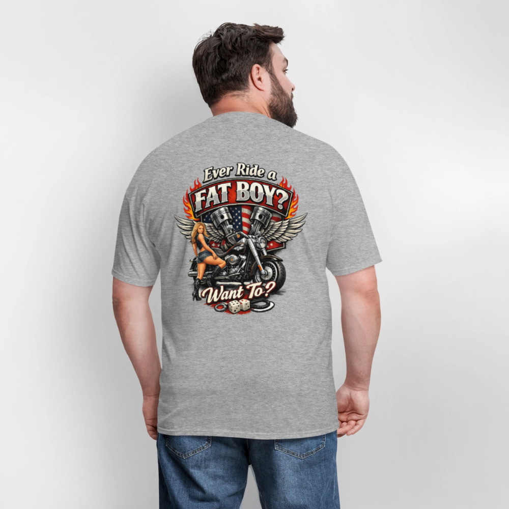 Ever Ride A Fat Boy Want To Funny Biker T-Shirt Color: Black