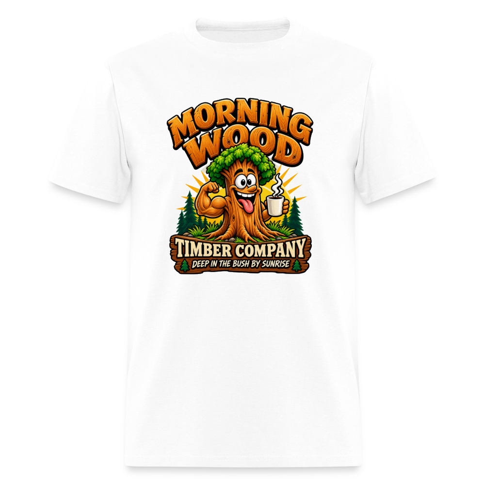 Morning Wood Timber Company Funny Adult Humor T-Shirt – Deep in the Bush by Sunrise Color: White