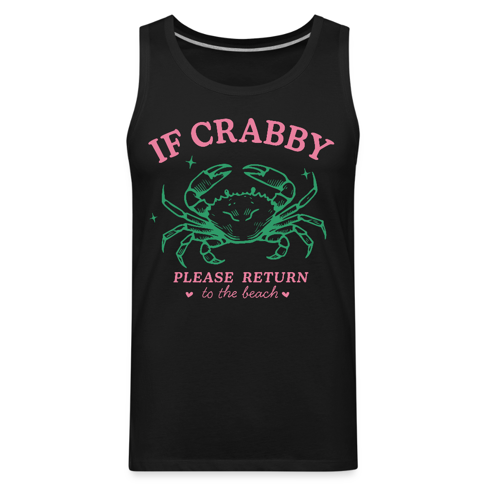 If Crabby Return to Beach Tank – Beach Vibes Men’s Shirt Color: white