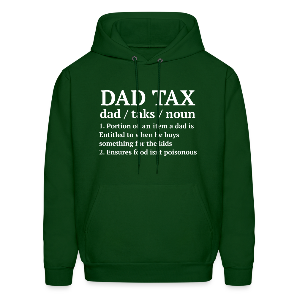 Dad Tax Hoodie (Definition) - forest green