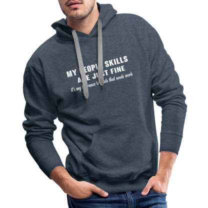 It's My Tolerance To Idiots That Needs Work Men's Premium Hoodie - heather denim