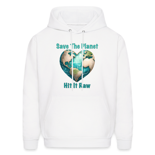 Save The Planet Hit It Raw Hoodie (Funny Environmental Awareness) - white