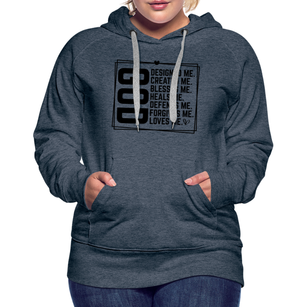 GOD Designed Me Women’s Premium Hoodie - heather denim