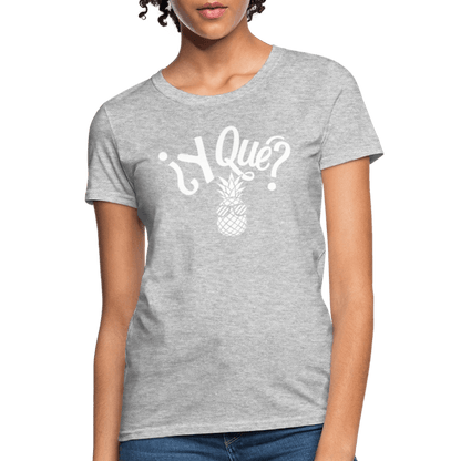 Y Que Piña (Latin Attitude) Women's Contoured T-Shirt - heather gray