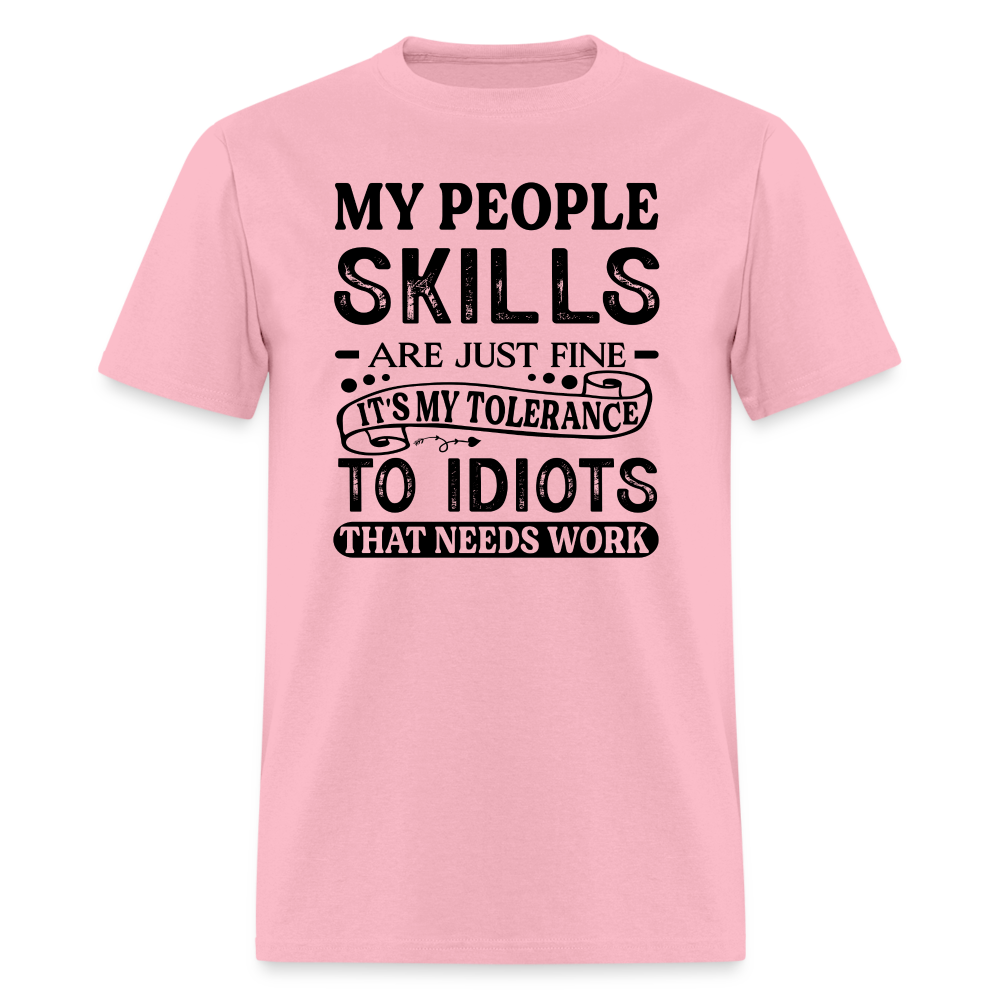 It's My Tolerance To Idiots That Needs Work T-Shirt - pink