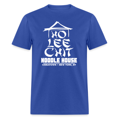 Ho Lee Chit Noodle House (Funny Wordplay) T-Shirt - royal blue