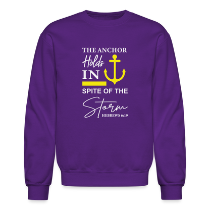 The Anchor Holds in Spit of the Storm Sweatshirt (Hebrews 6:19) - purple