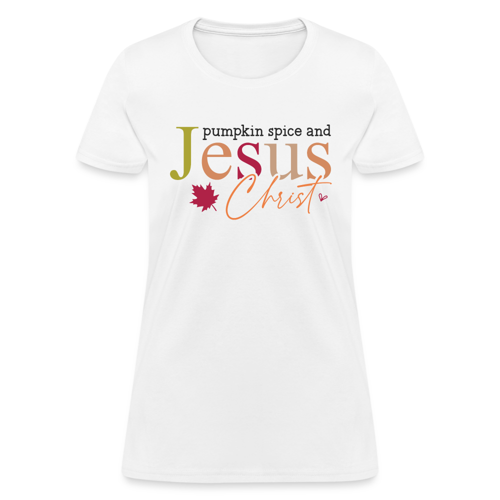 Pumpkin Spice and Jesus Christ Women's Contoured T-Shirt - white
