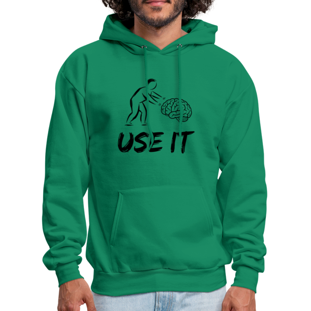 Funny You Have A Brain Use It (Sarcastic Humor) Hoodie - kelly green