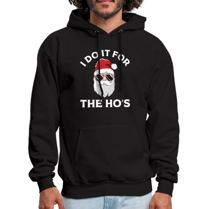 I Do It for the Ho's (Santa) Funny Christmas Hoodie - black