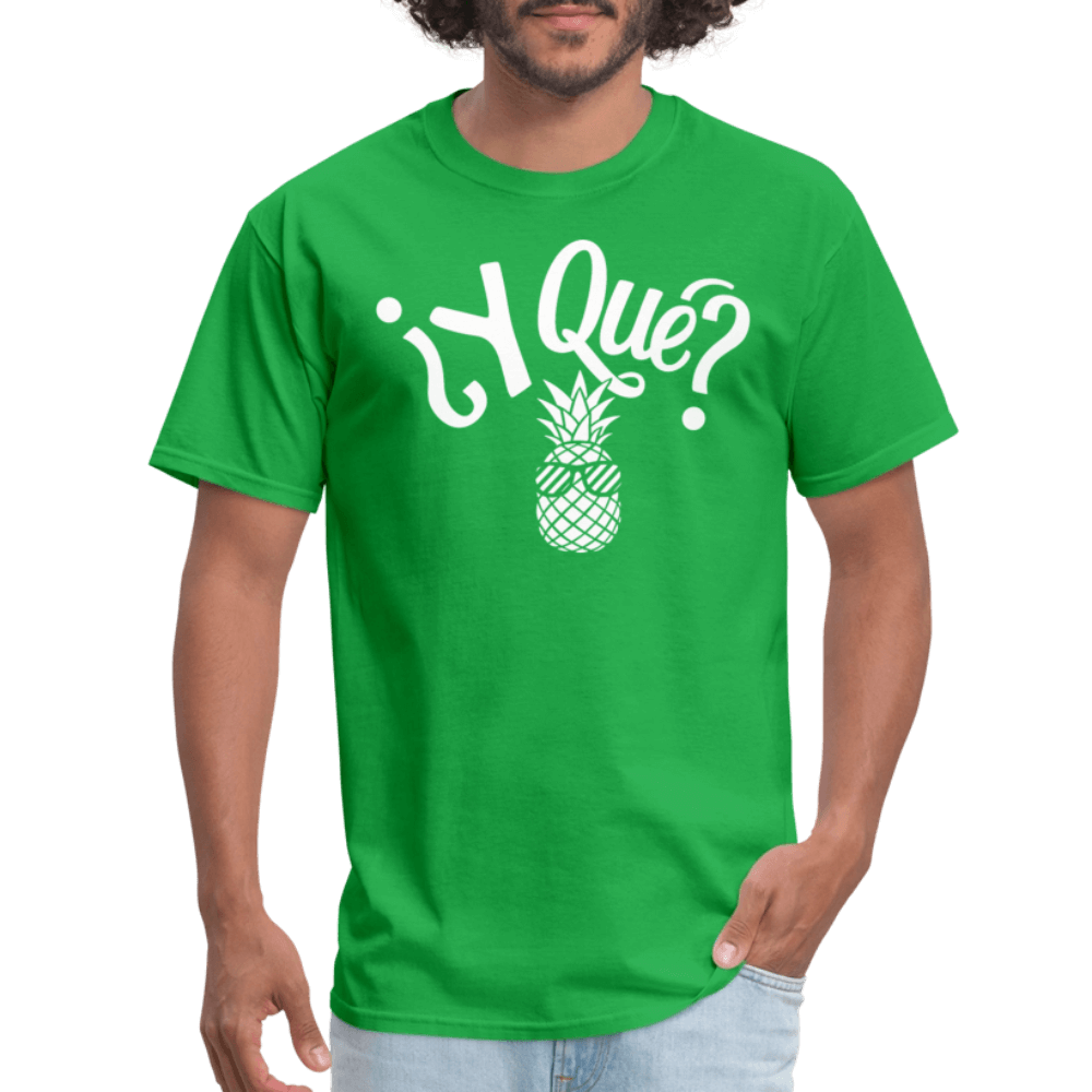 Y Que Piña (Latin Attitude) T-Shirt - bright green