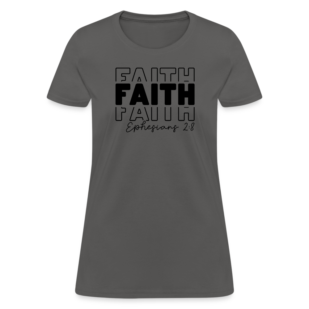 Faith Ephesians 2:8 Women's T-Shirt - charcoal