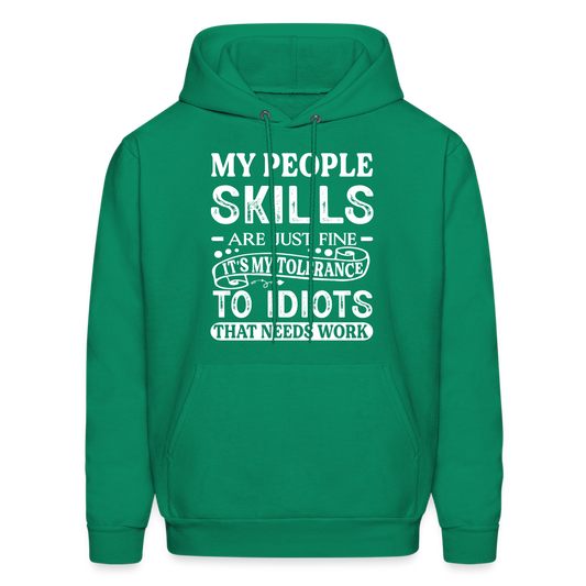 It's My Tolerance To Idiots That Needs Work Hoodie - kelly green