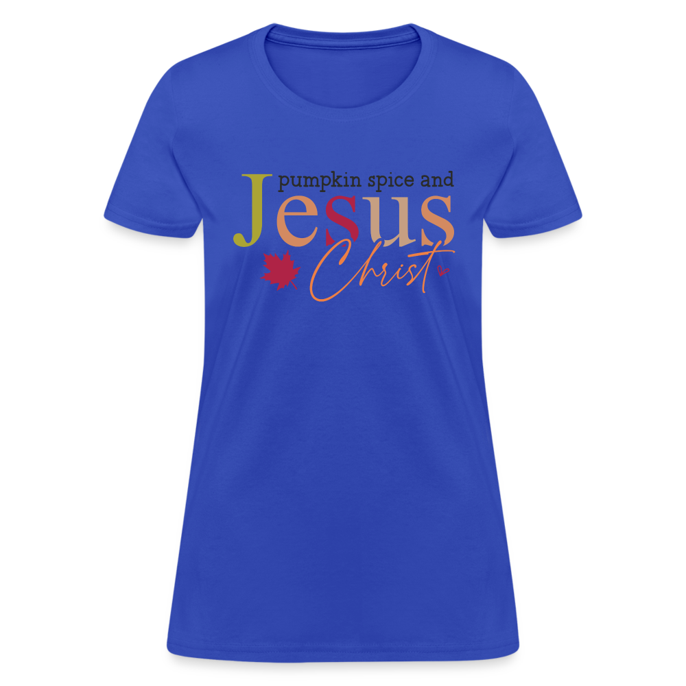 Pumpkin Spice and Jesus Christ Women's Contoured T-Shirt - royal blue
