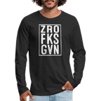 ZRO FKS GVN (Zero Fucks Given) Men's Premium Long Sleeve T-Shirt