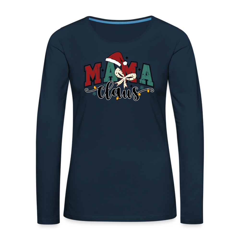 Mama Claus Women's Christmas Long Sleeve T-Shirt - deep navy