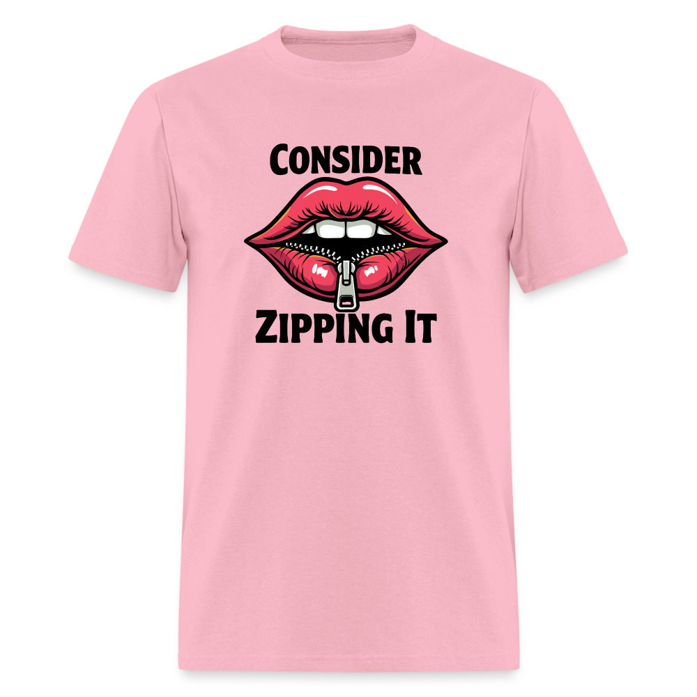 Consider Zipping It T-Shirt - pink