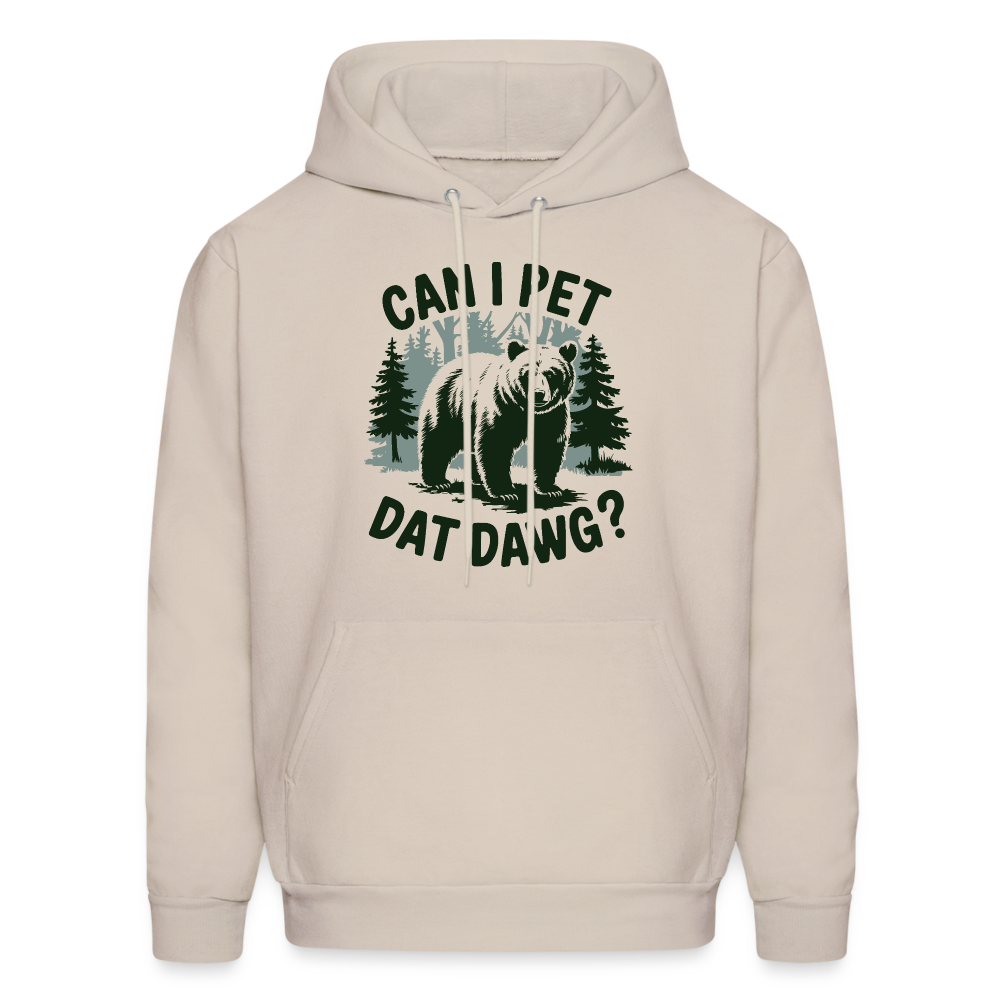 Can I Pet That Dawg Hoodie - Sand