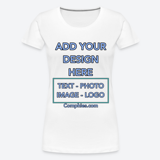 Customize Women’s Premium Organic T-Shirt | Spreadshirt 1351