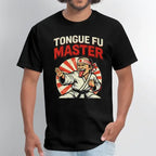 Tongue FU Master T-Shirt | Funny Adult Humor Martial Arts Graphic Tee