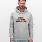 Treat Her With Compassion Hoodie – Adult Humor