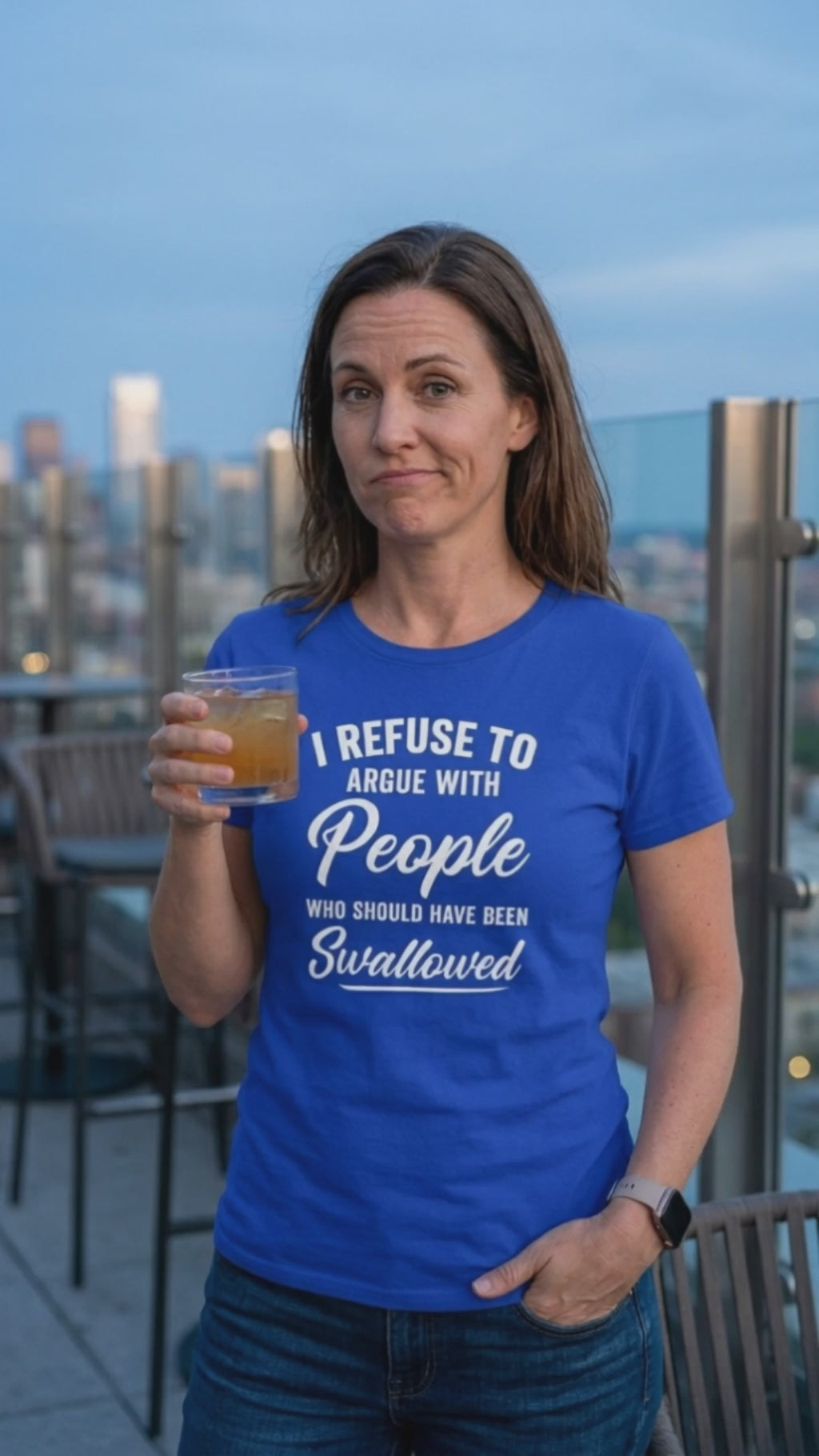 I Refuse to Argue with People Who Should Have Been Swallowed Women TShirt Video