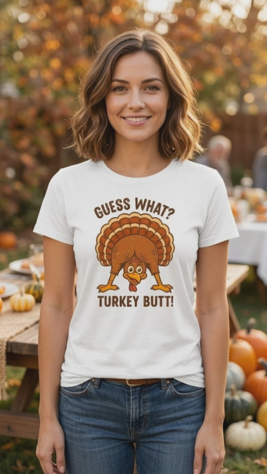 Guess What Turkey Butt Womens Tee Video
