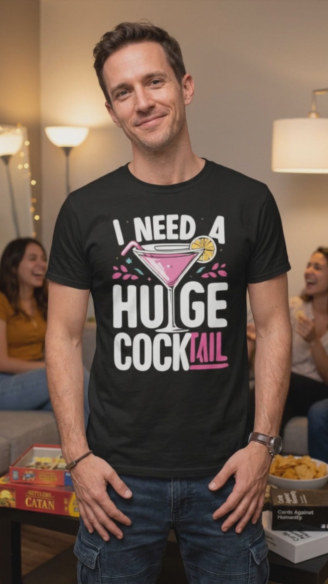 I Need a Huge CockTail T-Shirt