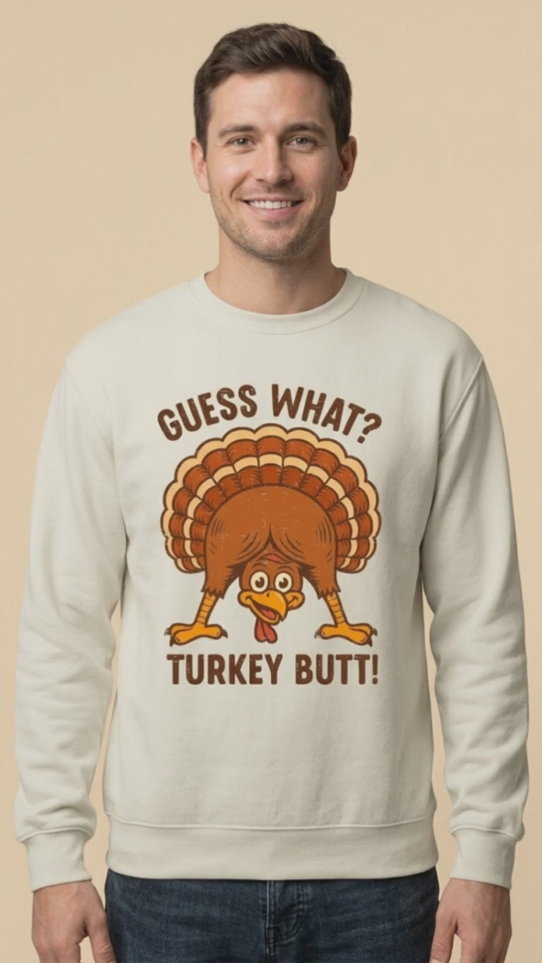 Guess What Turkey Butt Sweatshirt Video
