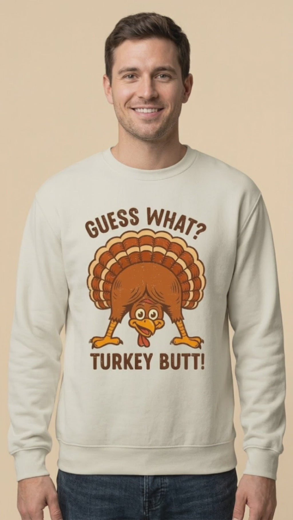 Guess What Turkey Butt Sweatshirt Video