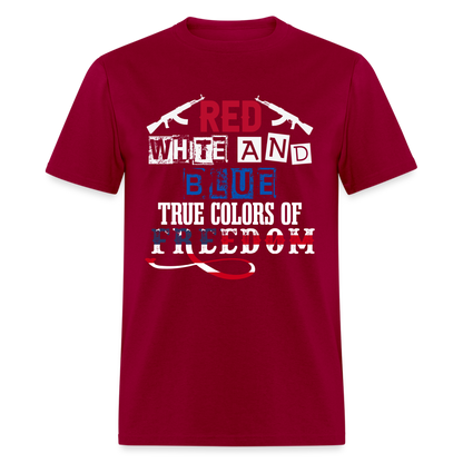 True Colors of Freedom T-Shirt Red White and Blue Color: dark red