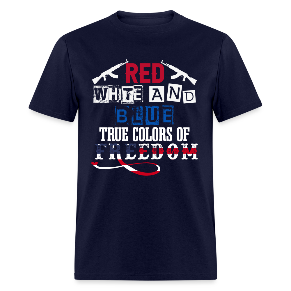 True Colors of Freedom T-Shirt Red White and Blue Color: navy