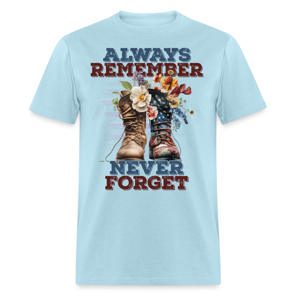 Always Remember Never Forget T-Shirt Color: powder blue