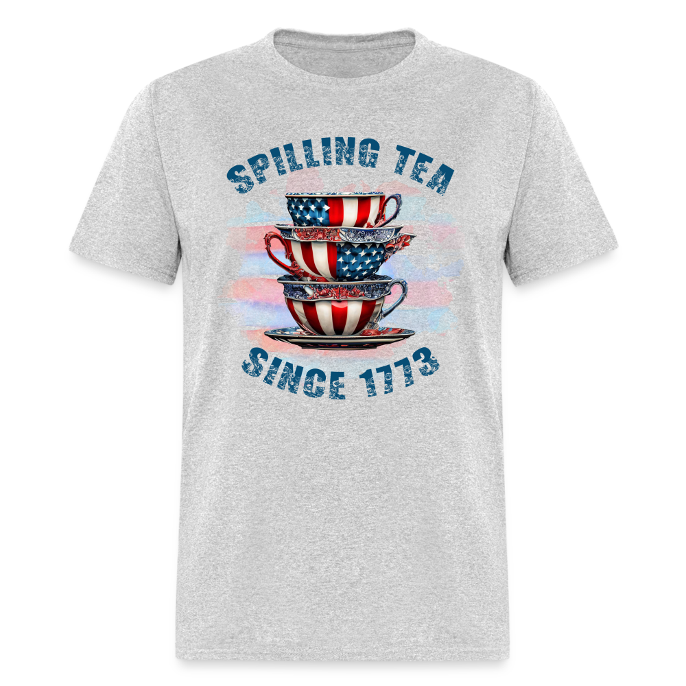 Spilling Tea Since 1773 T-Shirt Color: heather gray