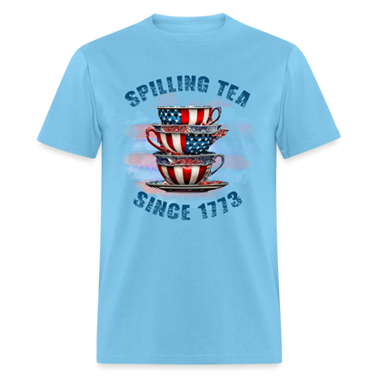 Spilling Tea Since 1773 T-Shirt Color: aquatic blue