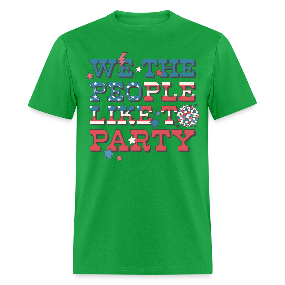 We The People Like To Party T-Shirt Color: bright green