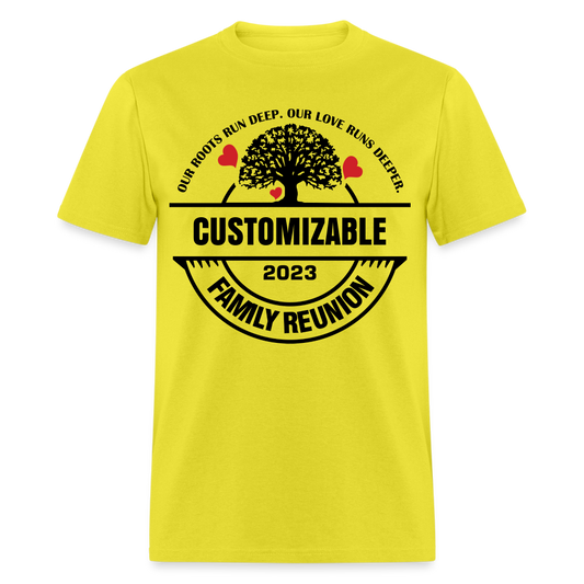 Our Roots Run Deep T-Shirt Customizable Family Reunion Color: yellow