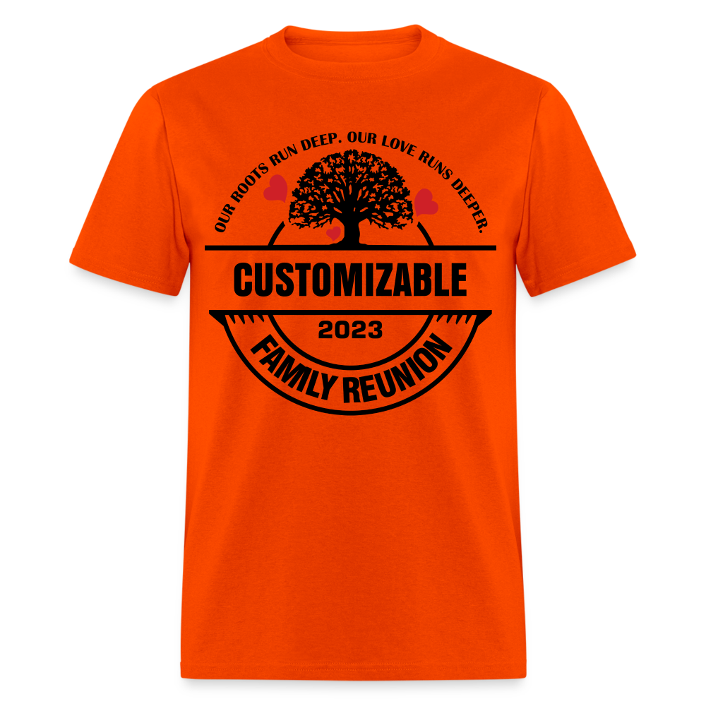 Our Roots Run Deep T-Shirt Customizable Family Reunion Color: orange