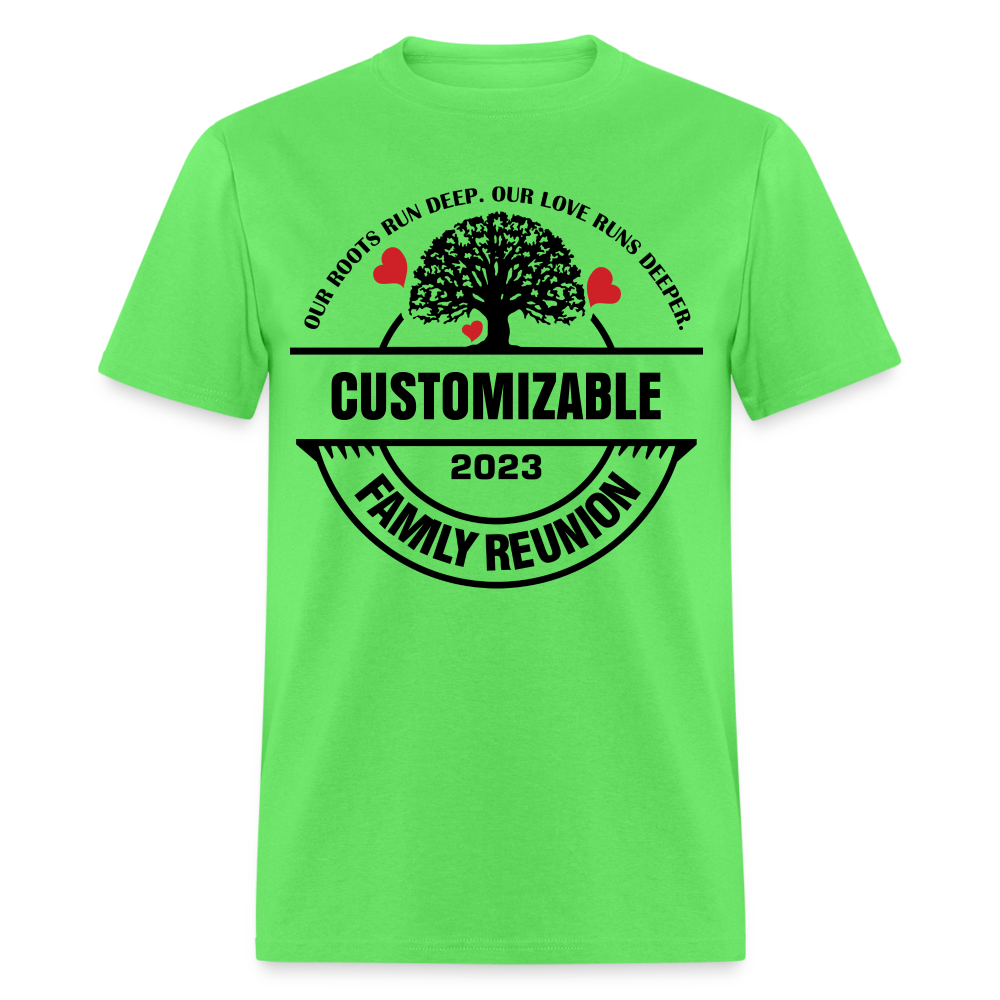 Our Roots Run Deep T-Shirt Customizable Family Reunion Color: kiwi