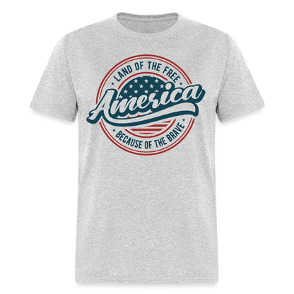 American Land of the Free T-Shirt Because Of The Brave Color: heather gray