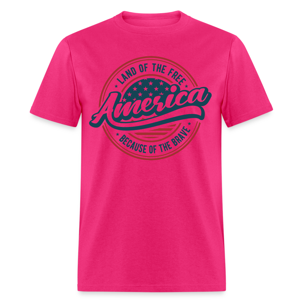 American Land of the Free T-Shirt Because Of The Brave Color: fuchsia