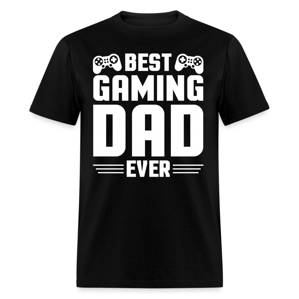 Best Gaming Dad Ever T-Shirt Color: black