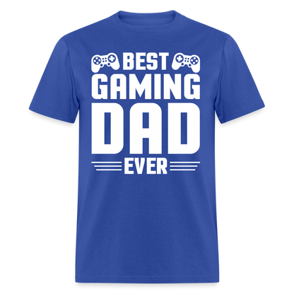Best Gaming Dad Ever T-Shirt Color: royal blue