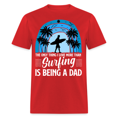 Surfing Dad T-Shirt Color: red