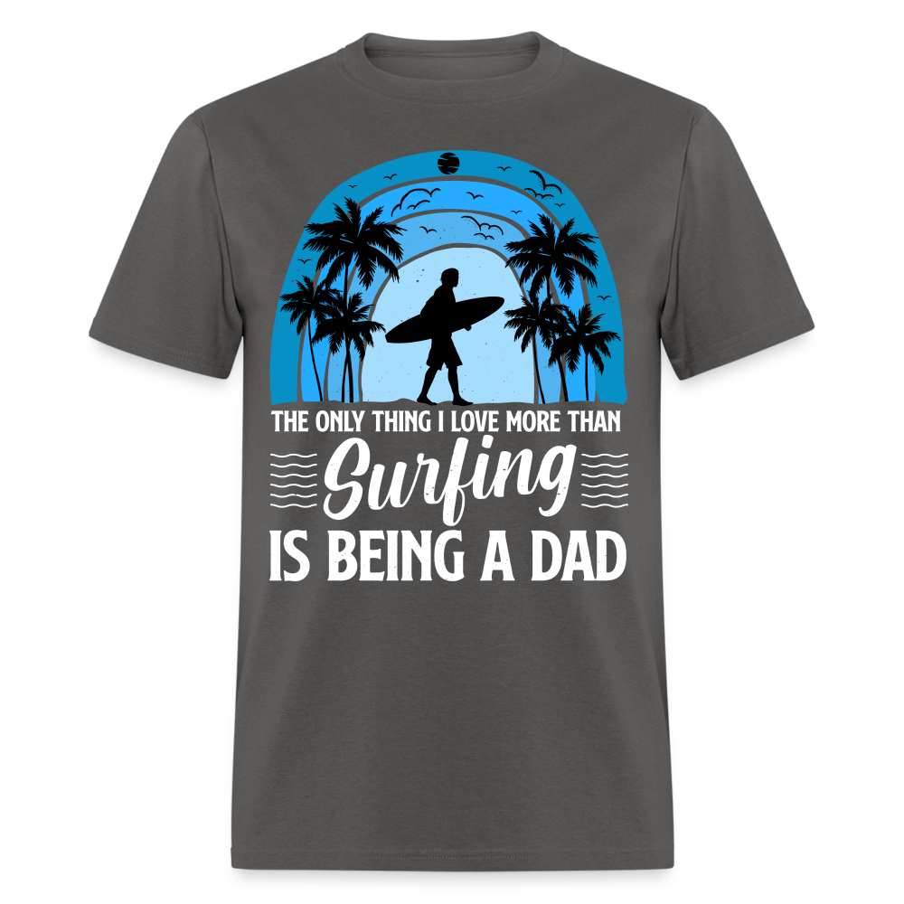 Surfing Dad T-Shirt Color: charcoal