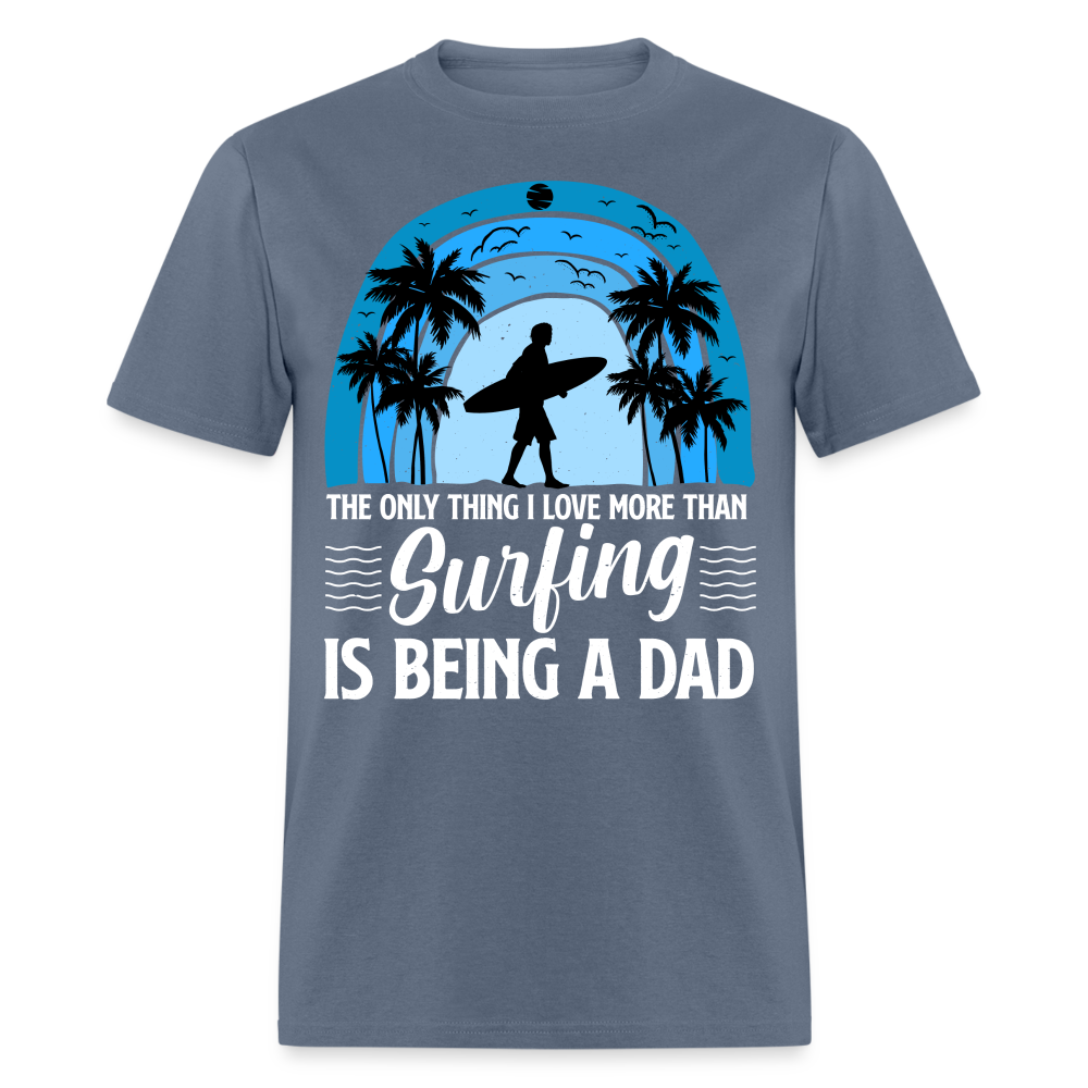 Surfing Dad T-Shirt Color: denim